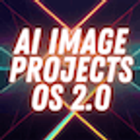 AI Image Projects OS 2.0 By MidJourney