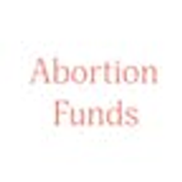 Find Abortion Funds In Every State
